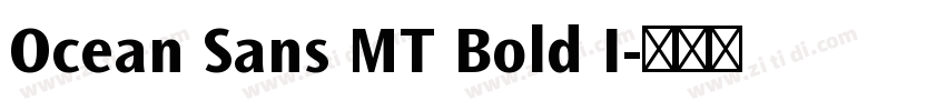 Ocean Sans MT Bold I字体转换